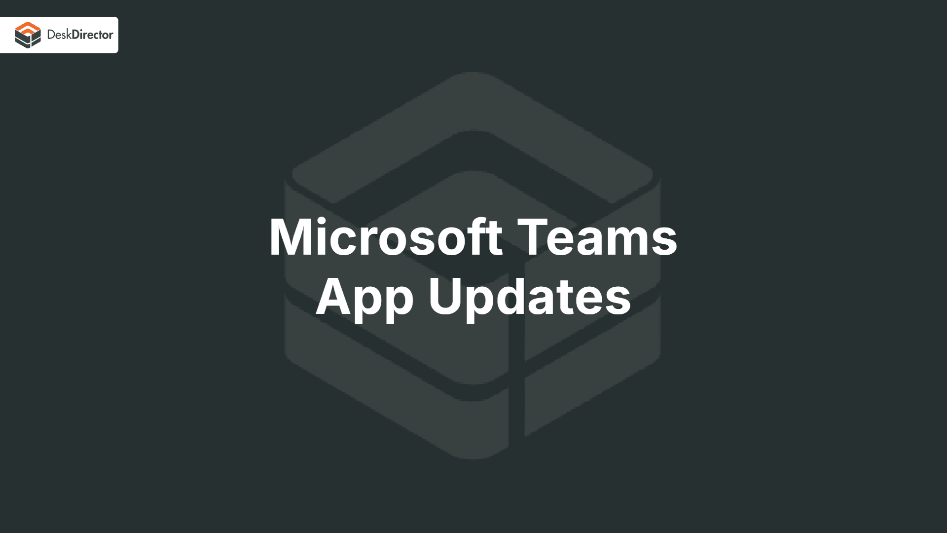 New Microsoft Teams App Video Poster