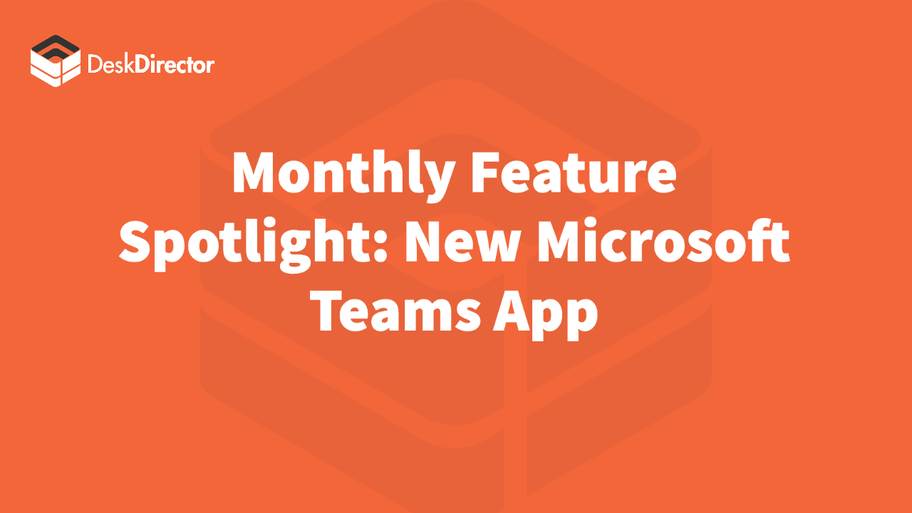 Product Webinar: New Microsoft Teams App
