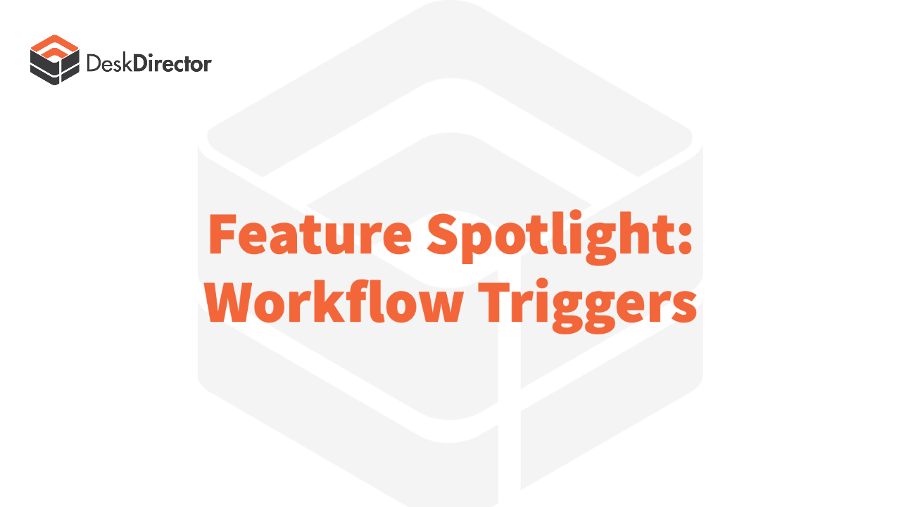 Product Webinar: Workflow Triggers