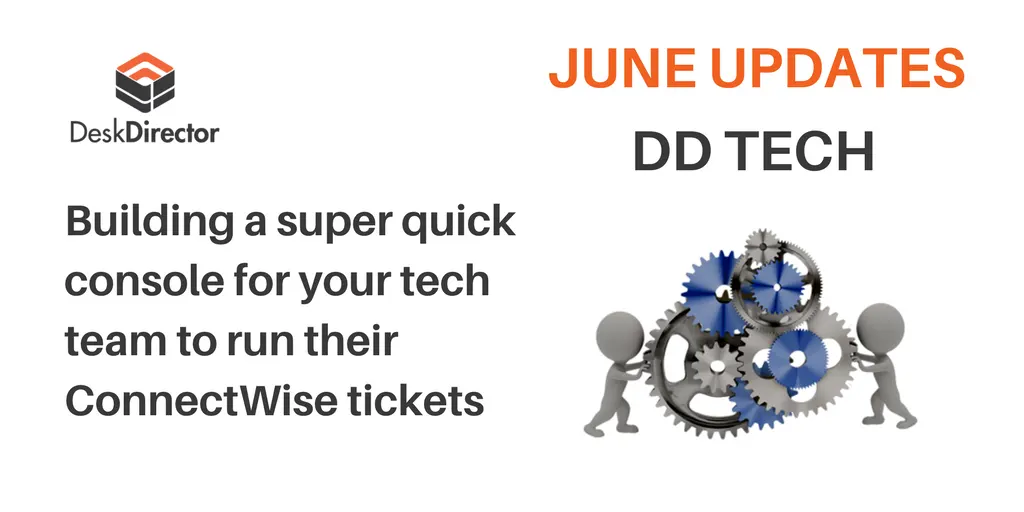 Building a super quick console to manage your ConnectWise tickets