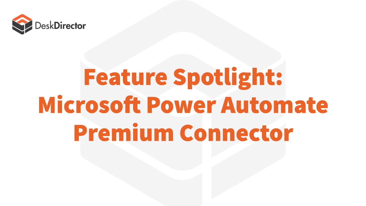 Product Webinar: Microsoft Power Automate Premium Connector