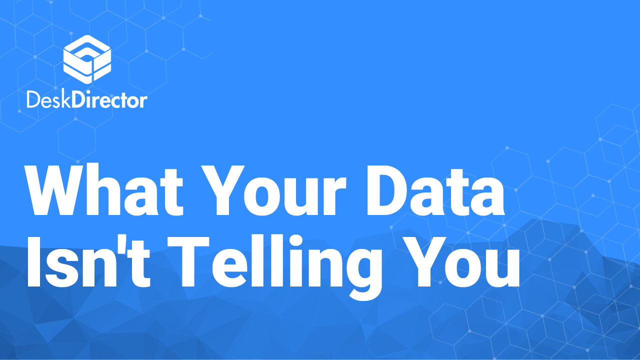 What Your Data Isn't Telling You
